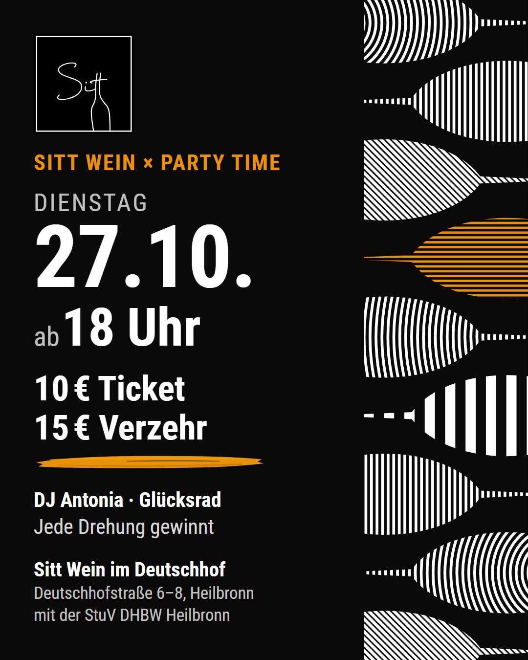 Sitt Wein x Party Time, Dienstag 27.10. ab 18 Uhr, 10 € Ticket, 15 € Verzehr, DJ Antonia und Glücksrad, Sitt Wein im Deutschhof