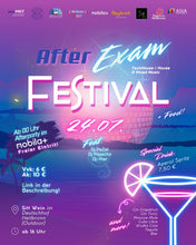 Lade das Bild in den Galerie-Viewer, After Exam Festival | 24. Juli 2025
