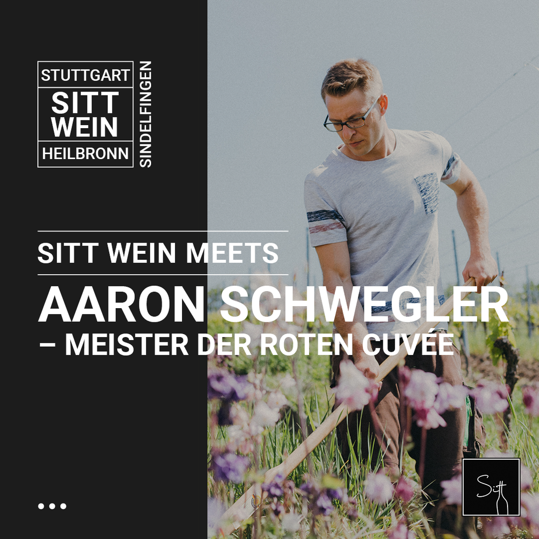 Sitt meets: Aaron Schwegler – Meister der roten Cuvée